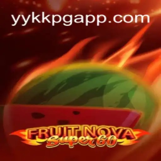 Discover the Excitement of FruitNovaSuper60: The Ultimate Slot Experience
